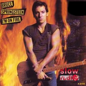 Bruce Springsteen - I'm on fire